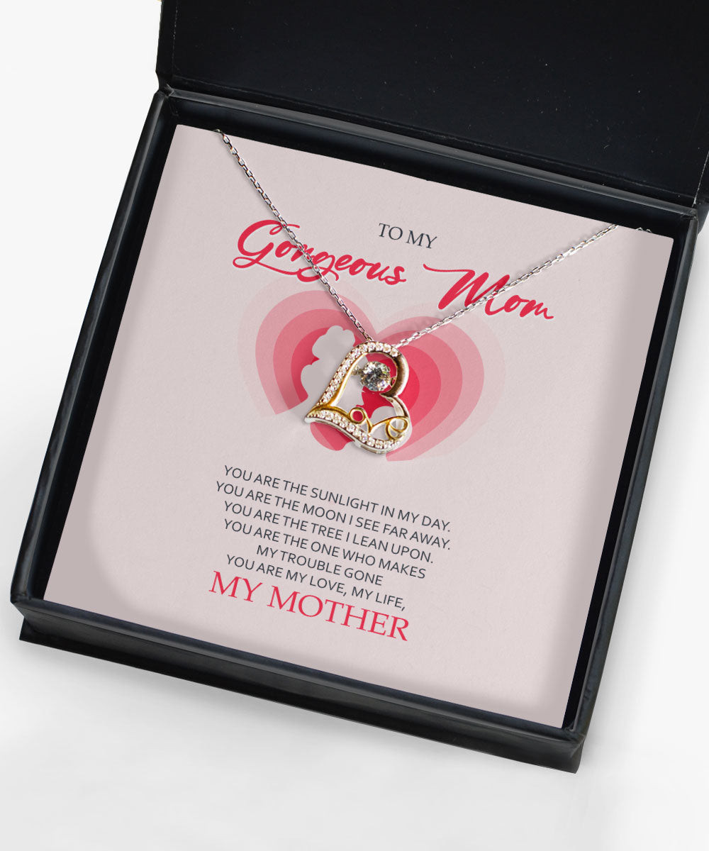 Mom Necklace To My Gorgeous Mom You Are My Love My Life Love Dancing Necklace